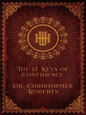 cover image of The 12 Keys of Confidence